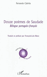 Douze poèmes de saudade - Fernando Cabrita