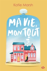 Ma vie, mon tout - Katie Marsh
