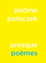 Presque poèmes - Jérôme Poloczek