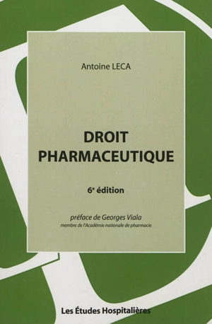 Droit pharmaceutique - Antoine Leca