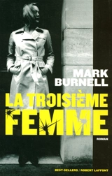La troisième femme - Mark Burnell