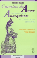 Cuentos de amor y otros cuentos anarquistas en la Revista Blanca, 1898-1905 - Federico Urales