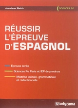 Réussir l'épreuve d'espagnol - Jocelyne Reith