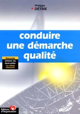 Conduire une démarche qualité - Philippe Détrie