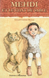 Medhi et le chat de sable - Gérard Guénat-Reyrat