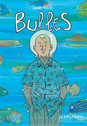 Bulles - Daniel Torres