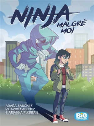 Ninja malgré moi - Adara Sanchez