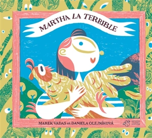 Martha la Terrible - Marek Vadas
