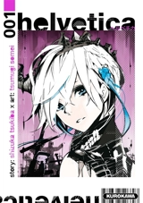 Helvetica. Vol. 1 - Tsukiba Shizuka