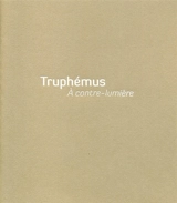 Truphémus à contre-lumière