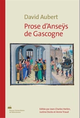 Prose d'Anseÿs de Gascogne - David Aubert