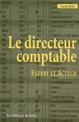 Le directeur comptable : expert et acteur - Carole Beau