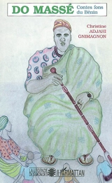 Do massé : contes fons du Bénin - Christine Gnimagnon Adjahi
