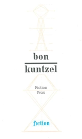Fiction peau - François Bon