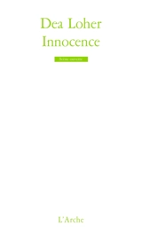 Innocence - Dea Loher