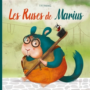 Les ruses de Marius - Tataninig