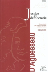 Justice et démocratie : actes du colloque, Limoges, 21-22 novembre 2002 - Entretiens d'Aguesseau (3 ; 2002 ; Limoges)