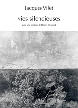 Vies silencieuses - Jacques Vilet