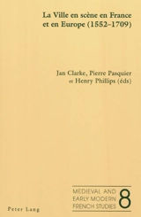 La ville en scène en France et en Europe (1552-1709)