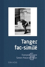 Tanger fac-similé - François Vergne