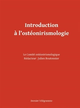 Introduction à l'ostéonirismologie - Julien Boutonnier