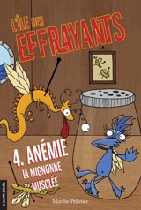 Anémie, la mignonne musclée 4 - Marthe Pelletier