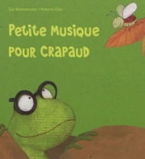 Petite musique pour crapaud - Zak Baldisserotto
