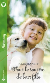 Pour le sourire de leur fille - Jules Bennett