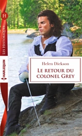 Le retour du colonel Grey - Helen Dickson