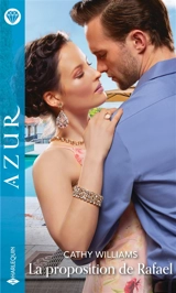 La proposition de Rafael - Cathy Williams