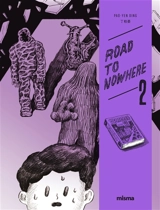 Road to nowhere. Vol. 2 - Pao-Yen Ding