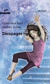 Dérapages - East, Geneviève