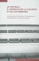 Le football à l'épreuve de la violence et de l'extrémisme