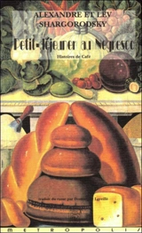 Petit-déjeuner au Negresco : histoires de café - Alexandre Shargorodsky