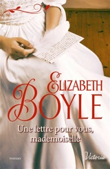 Une lettre pour vous, mademoiselle - Elizabeth Boyle