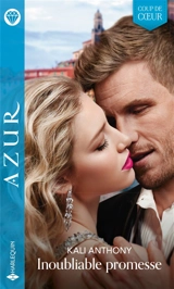 Inoubliable promesse - Kali Anthony