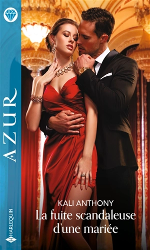 La fuite scandaleuse d'une mariée - Kali Anthony