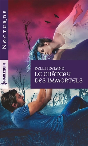 Le château des immortels - Kelli Ireland