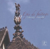 Epis de faîtage : Cabourg-Deauville