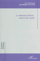 La presse écrite : objets délaissés