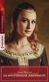La mystérieuse naufragée - Anne Herries