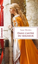 Dans l'antre du seigneur - Anne Herries
