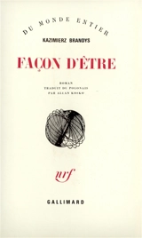Façon d'être - Kazimierz Brandys