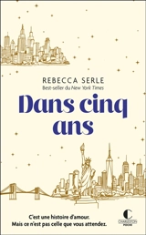Dans cinq ans - Rebecca Serle