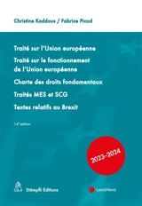 Traité sur l'Union européenne. Traité sur le fonctionnement de l'Union européenne. Charte des droits fondamentaux