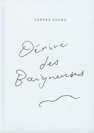 Dérive des baigneuses - Sandra Rocha