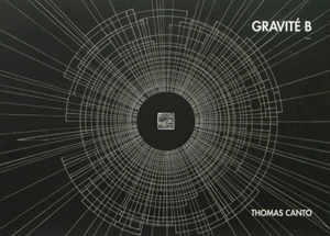 Gravité B - Thomas Canto