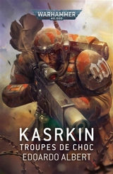 Kasrkin : troupes de choc - Edoardo Albert