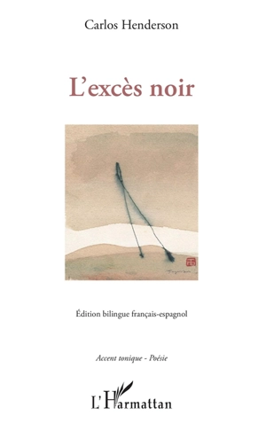 L'excès noir - Carlos Henderson