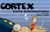 Cortex. Vol. 2. Heurts supplémentaires - Sylvain Charemand